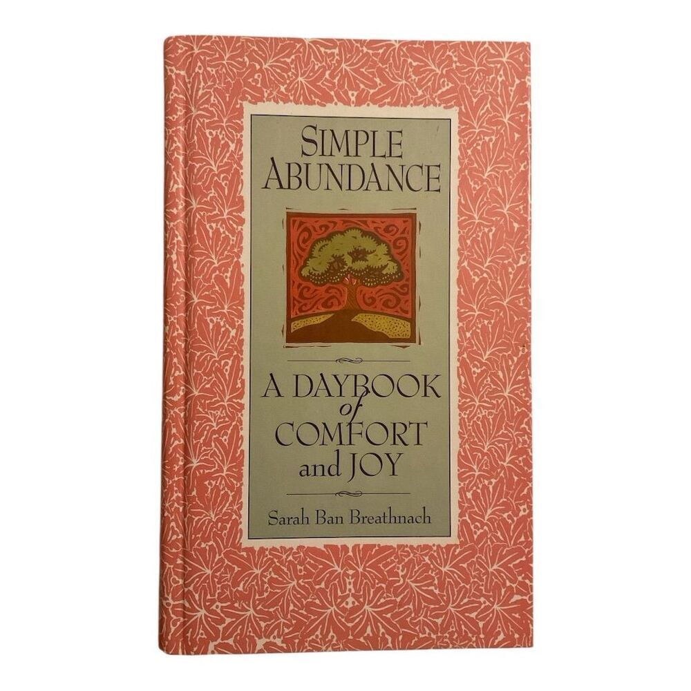 Simple Abundance by Sarah Ban Breathnach Hardcover Daily Meditations Book